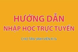 Hướng dẫn nhập học trực tuyến